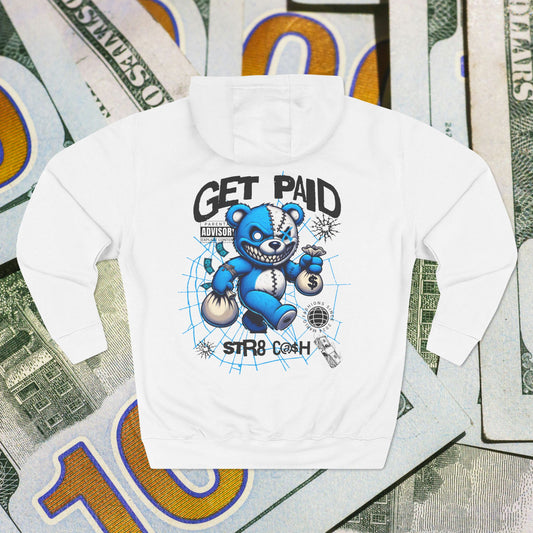 GET PAID STR8 C@$H Hoodie – Teddy Bandit Edition