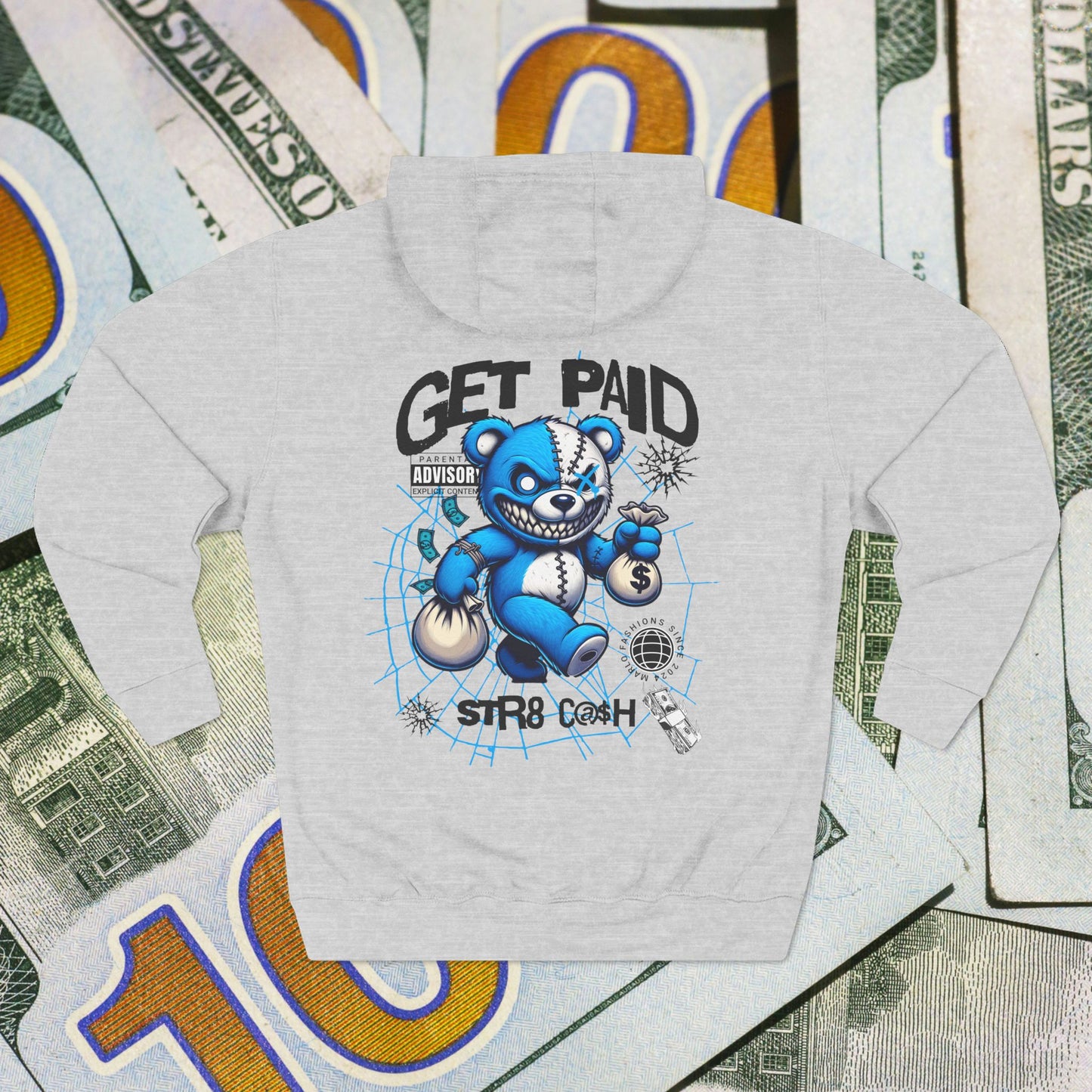 GET PAID STR8 C@$H Hoodie – Teddy Bandit Edition