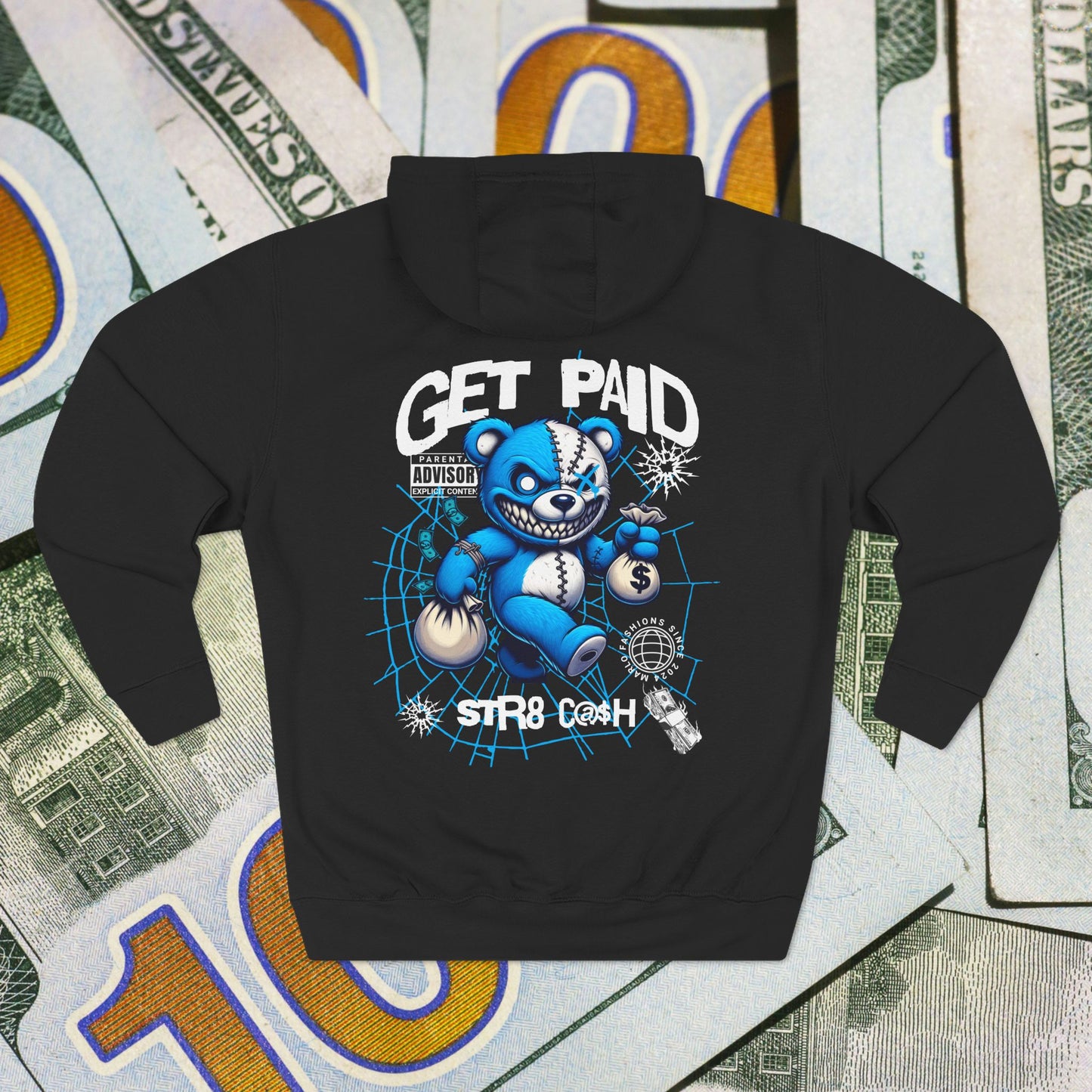 GET PAID STR8 C@$H Hoodie – Teddy Bandit Edition